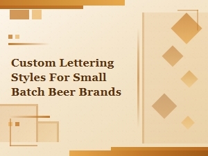 Crafting Unique Beer Labels with Handmade Lettering